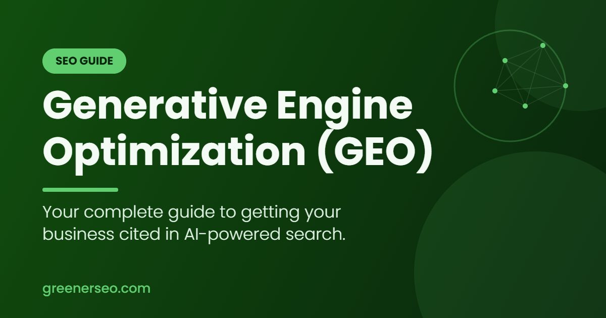 Generative Engine Optimization (GEO): a complete guide from Greener SEO